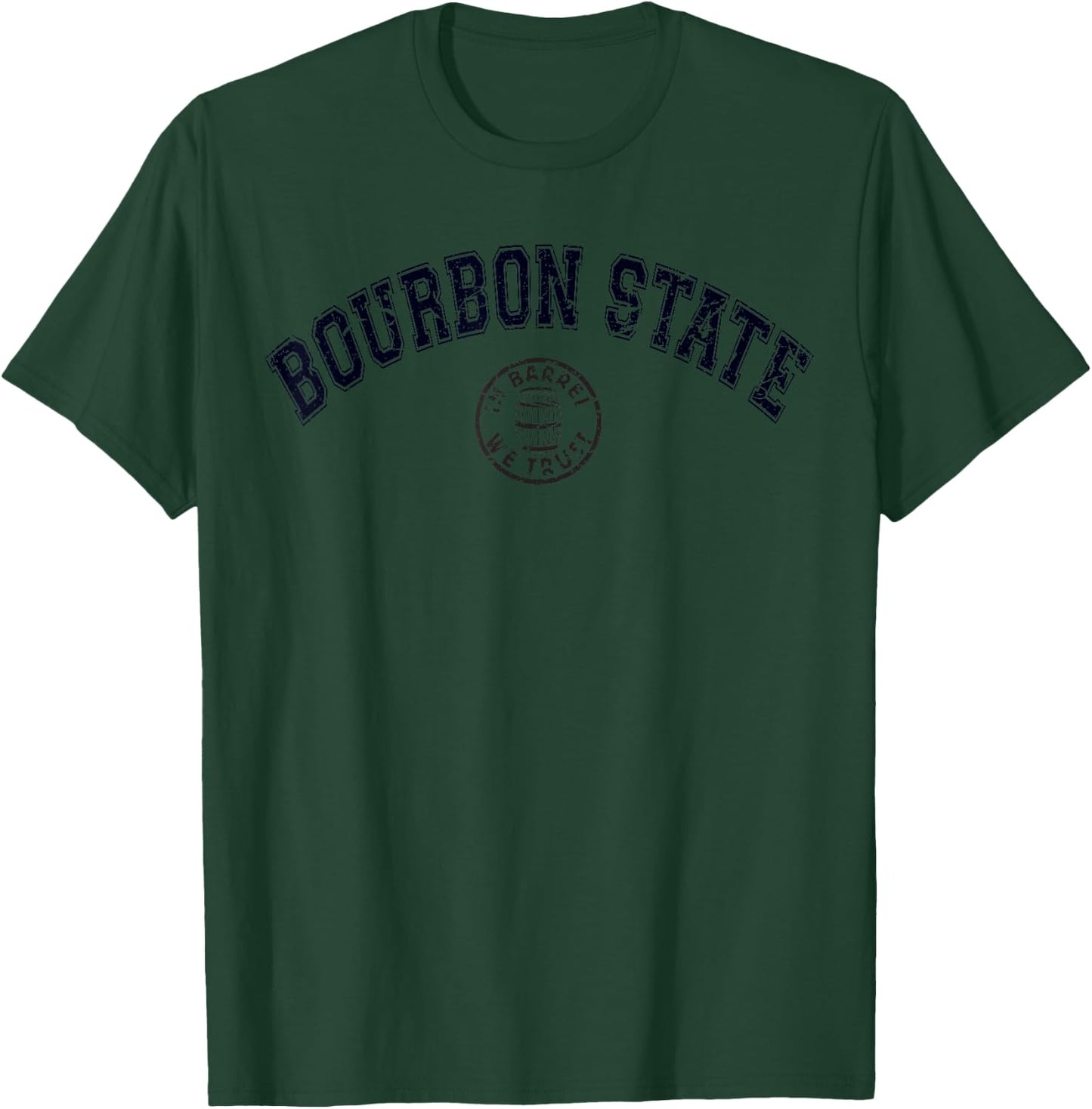Whiskey Drinking Kentucky Bourbon State College Graphic T-Shirt - T-Shirt | Forest