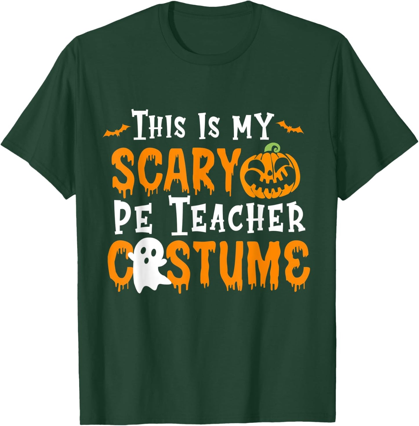 This Is My Scary PE Teacher Costume Halloween T-Shirt - T-Shirt | Forest