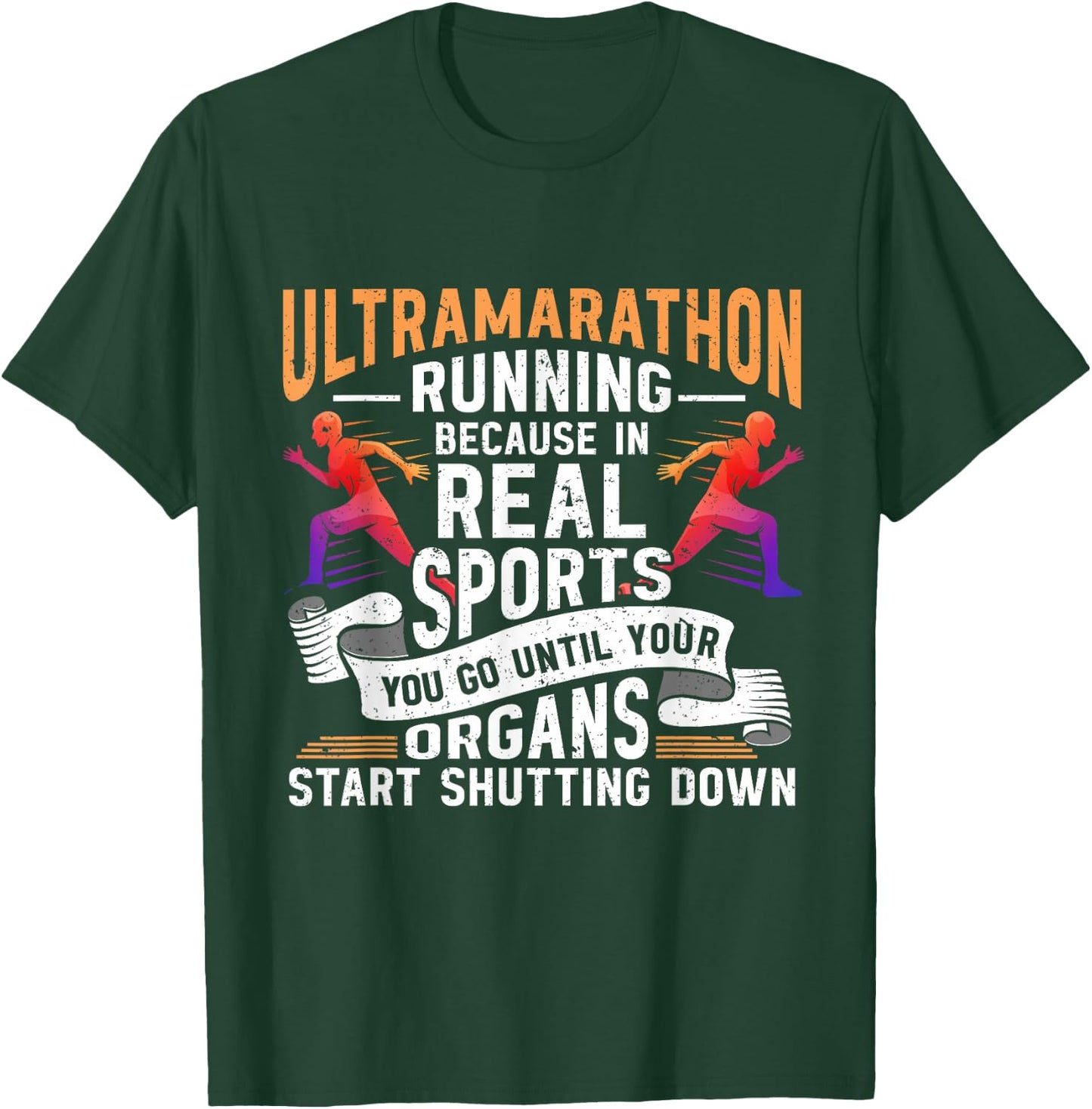 Ultramarathon Ultra Running Ultra Runner Ultra Marathon T-Shirt - T-Shirt | Forest