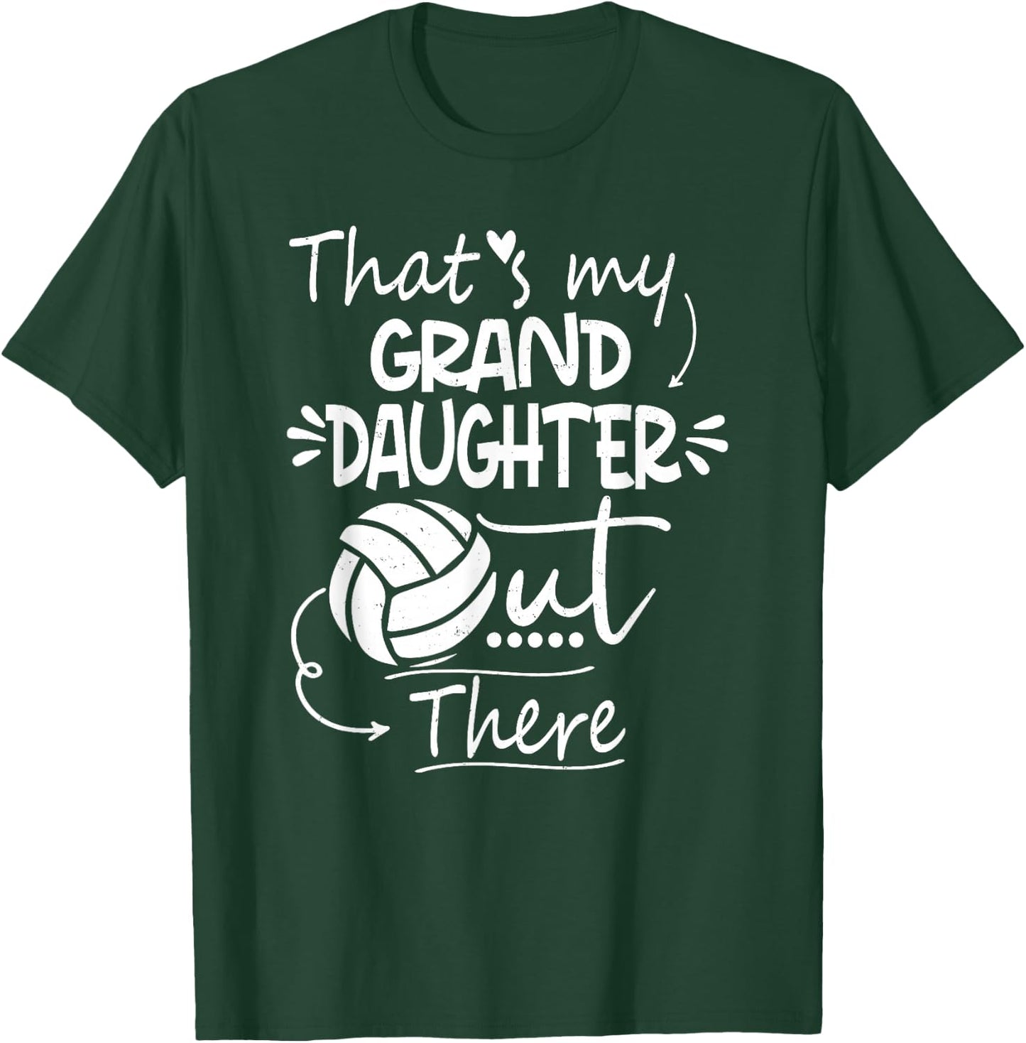 That's My Granddaughter Out There Volleyball For Grandma T-Shirt - T-Shirt | Forest