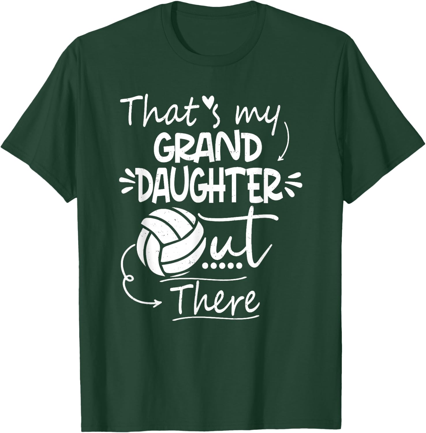 That's My Granddaughter Out There Volleyball For Grandma T-Shirt - T-Shirt | Forest
