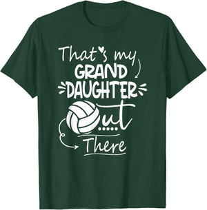 That's My Granddaughter Out There Volleyball For Grandma T-Shirt - T-Shirt | Forest