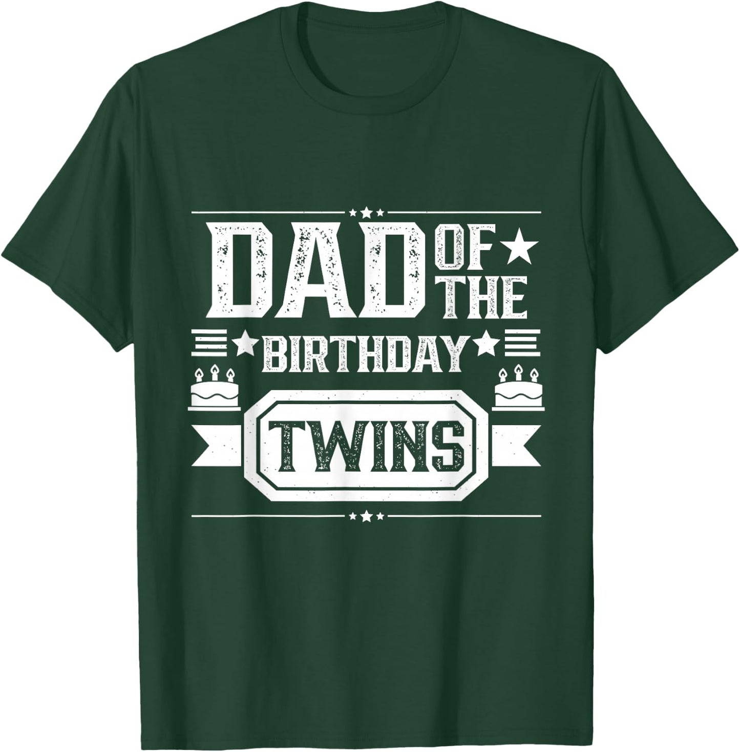 Dad Of The Birthday Twins Cute Twin Celebrate Father Daddy T-Shirt - T-Shirt | Forest