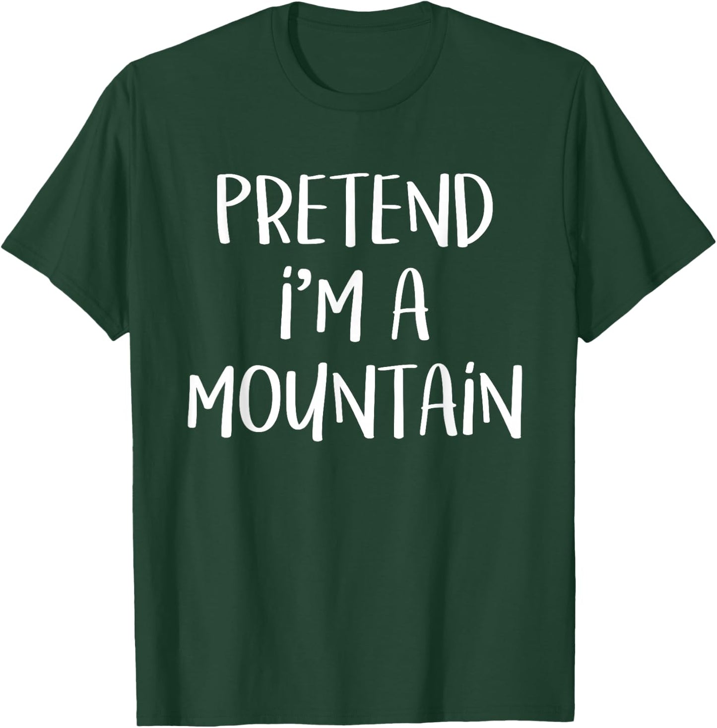 Pretend I'm A Mountain Costume Funny Nature Halloween Party T-Shirt - T-Shirt | Forest
