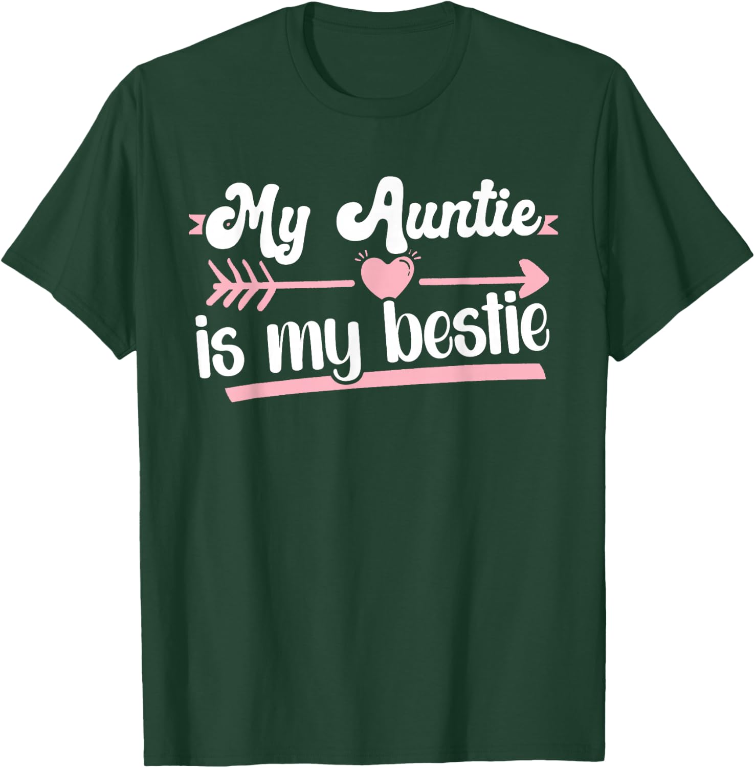 My Auntie Is My Bestie Aunt And Niece T-Shirt - T-Shirt | Forest