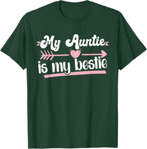 My Auntie Is My Bestie Aunt And Niece T-Shirt - T-Shirt | Forest