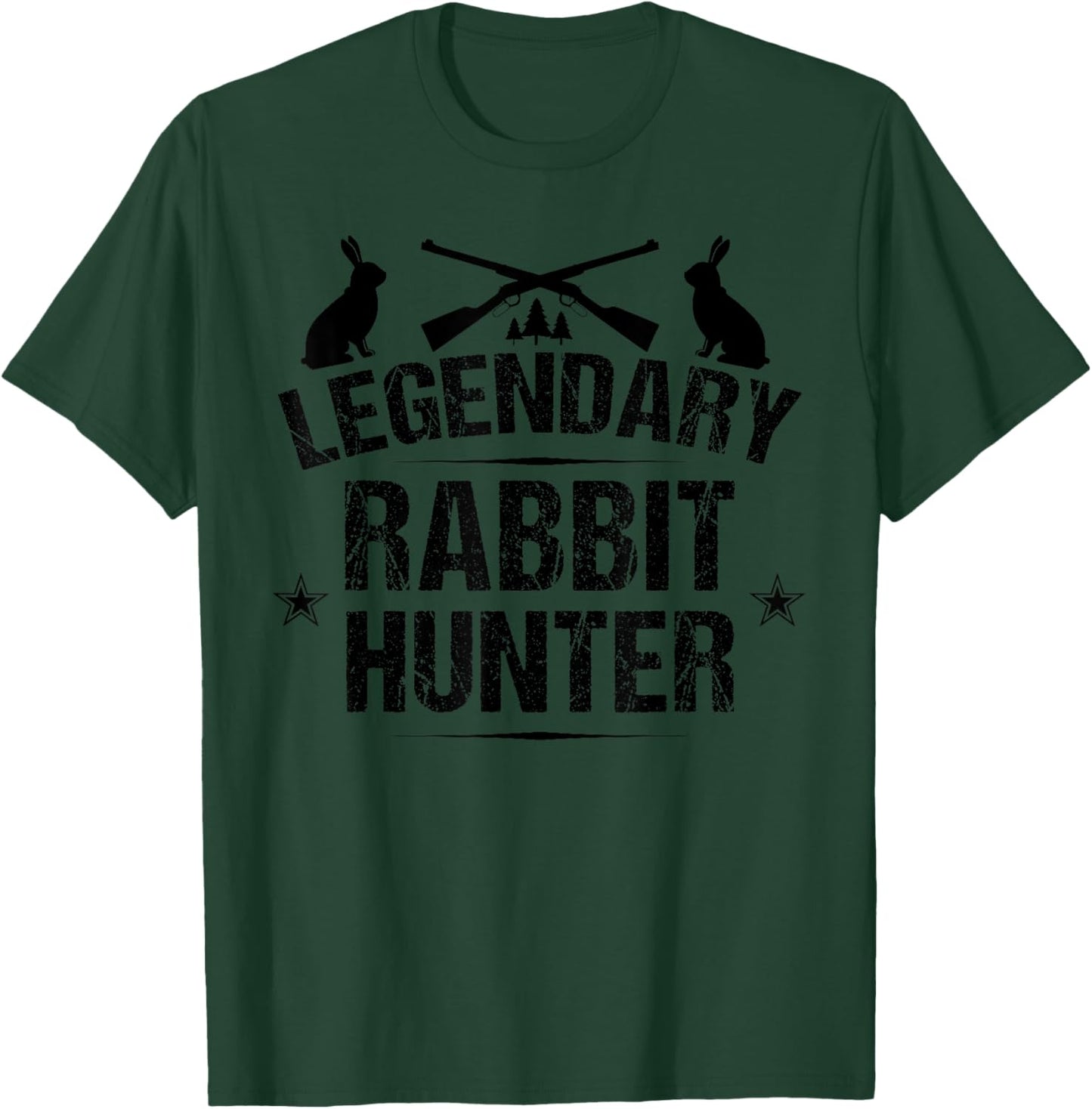 Funny Rabbit Hunting Gift Cute Proud Legendary Rabbit Hunter T-Shirt - T-Shirt | Forest