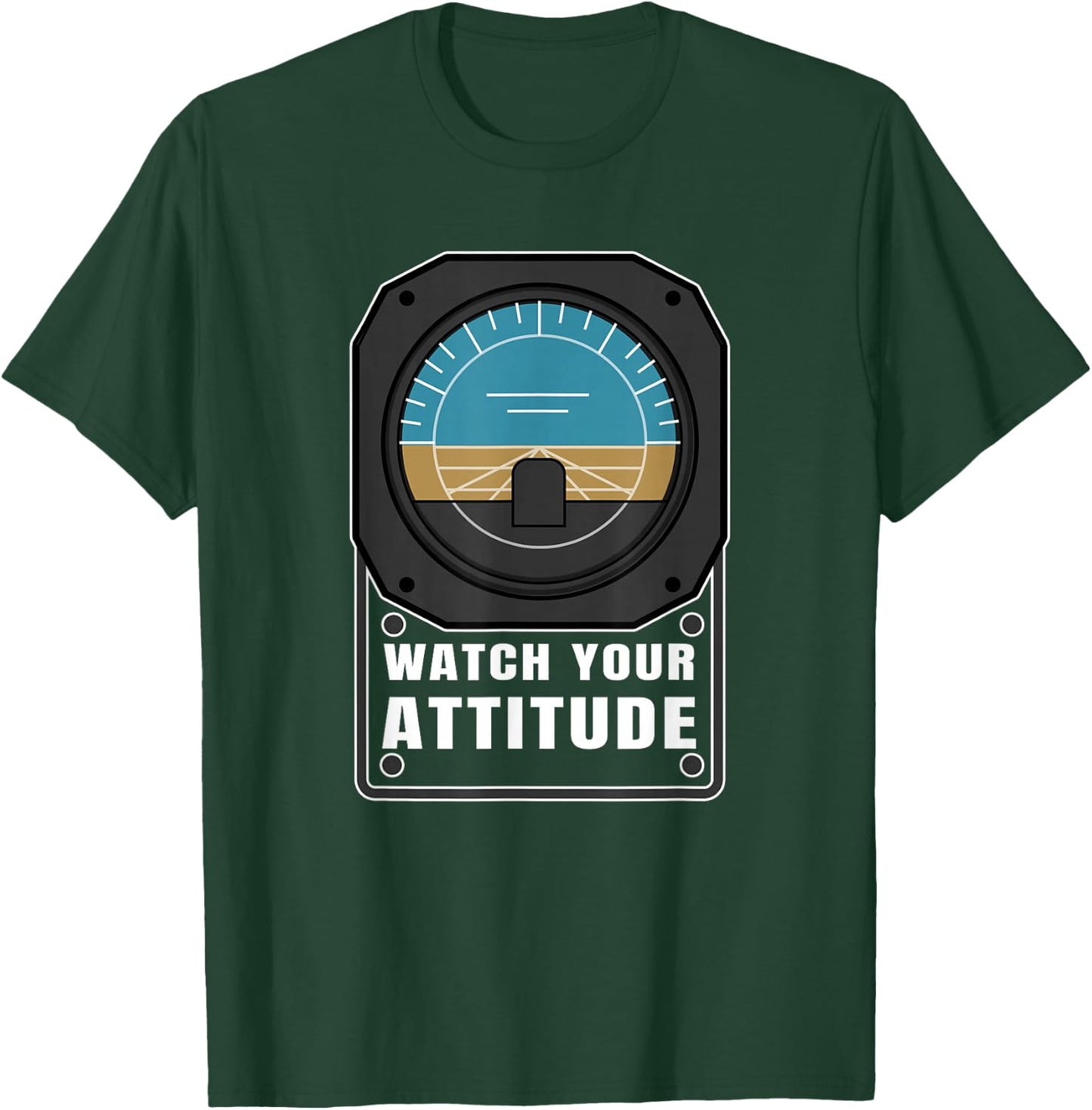 Watch Your Attitude Pilot Aviation Birthday Gift T-Shirt - T-Shirt | Forest