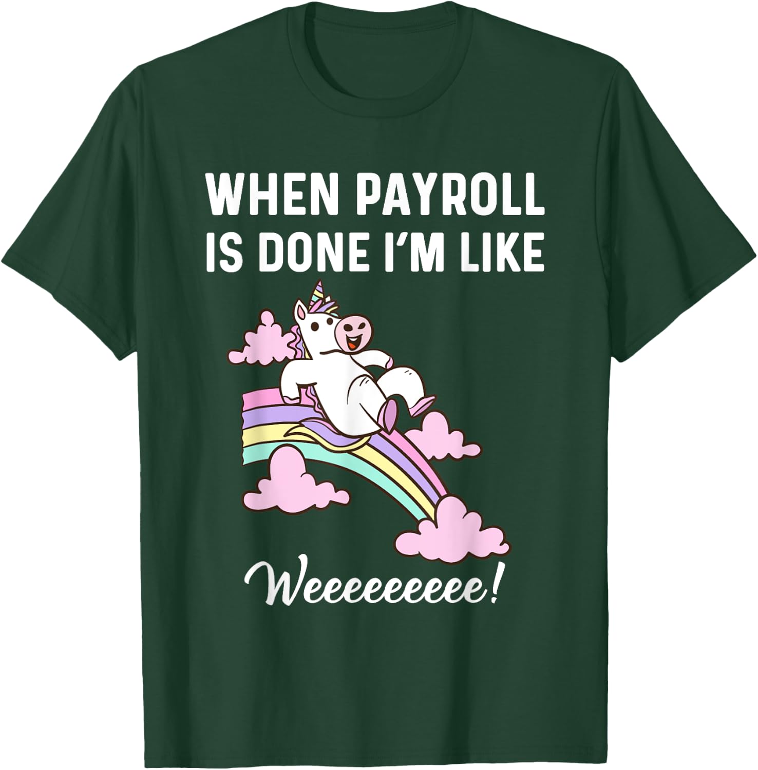 Funny Payroll Specialist Women Payroll Clerk Magical Unicorn T-Shirt - T-Shirt | Forest