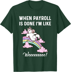 Funny Payroll Specialist Women Payroll Clerk Magical Unicorn T-Shirt - T-Shirt | Forest