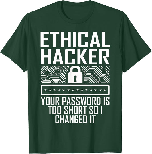 Certified Ethical Hacker Engineer Gifts Ethical Hacker Changed Cybersecurity IT Pen Tester T-Shirt - T-Shirt | Forest