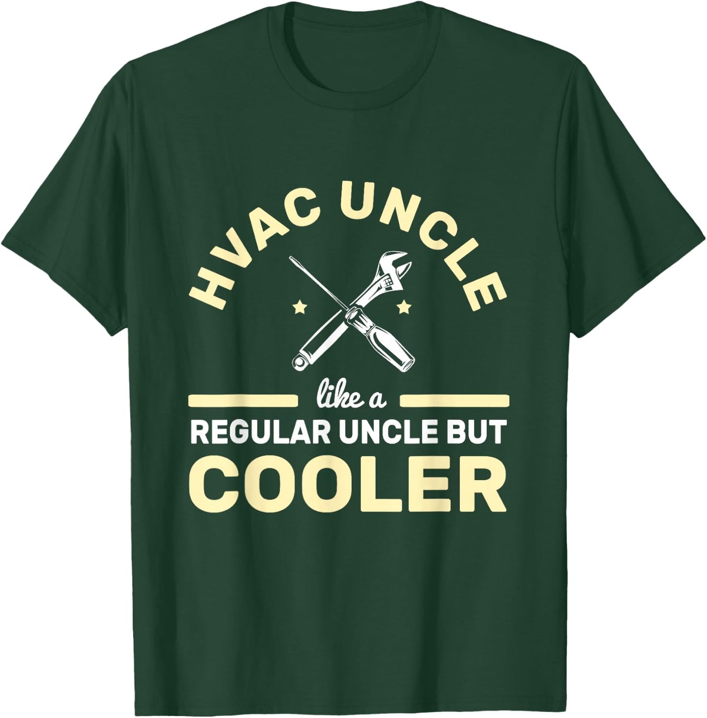 HVAC Uncle Like Regular But Cooler Ventilation HVAC T-Shirt - T-Shirt | Forest