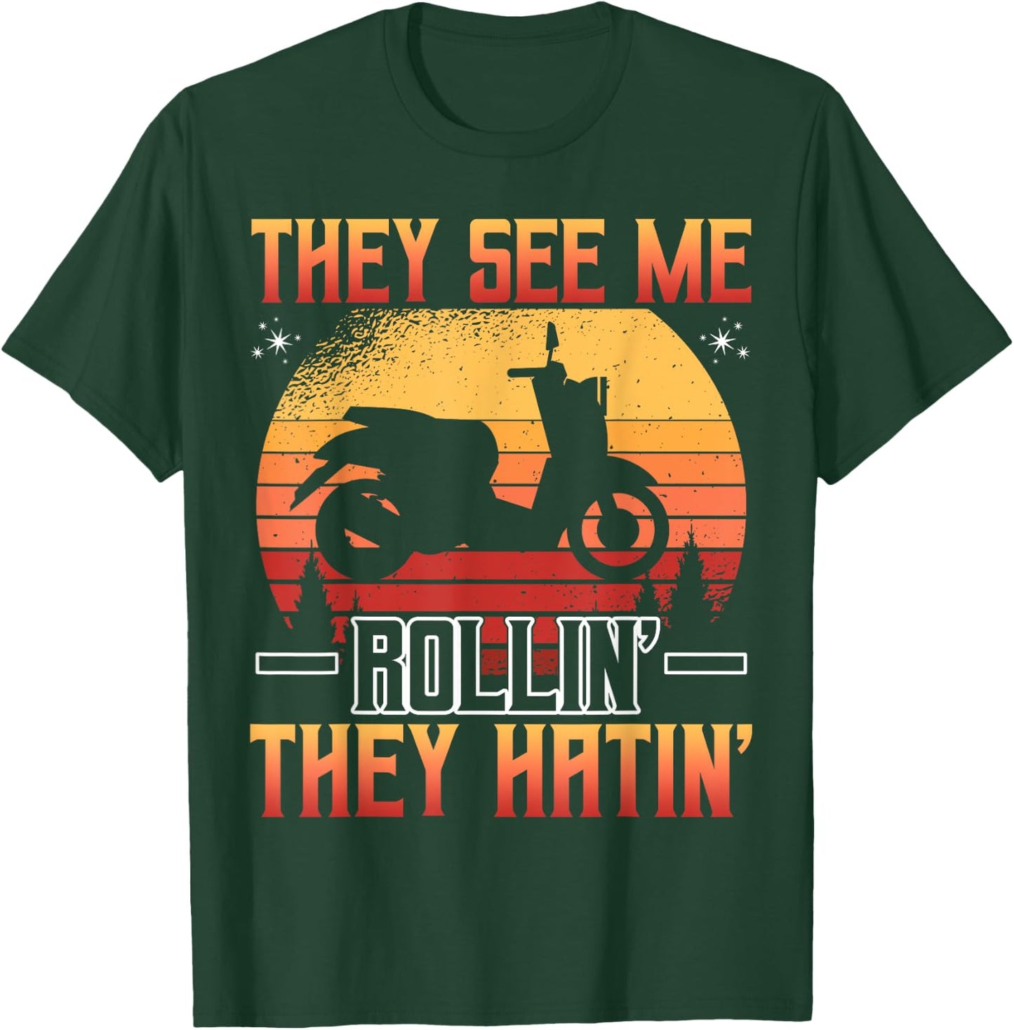 They See Me Rolling Motor Scooter Retro T-Shirt - T-Shirt | Forest