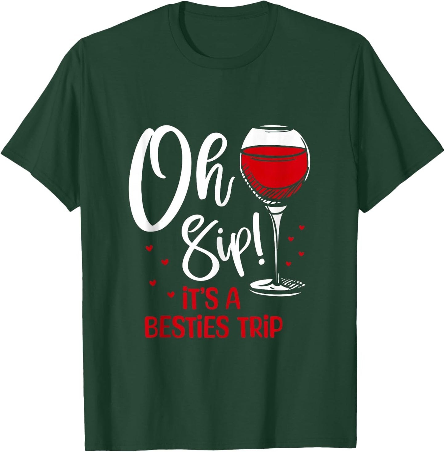 Funny It's Besties Trip Wine Lover Bachelor Birthday Party T-Shirt - T-Shirt | Forest