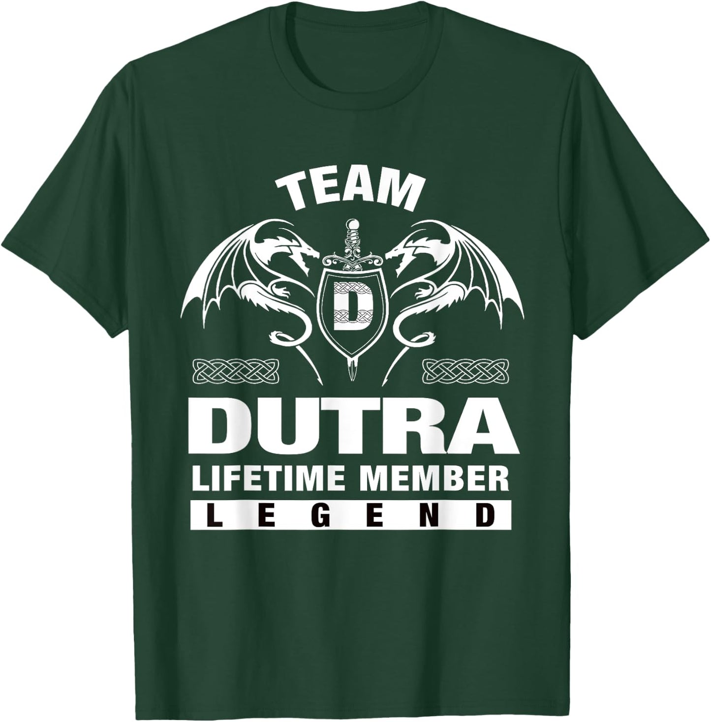 Team DUTRA - Lifetime Member Gifts T-Shirt - T-Shirt | Forest