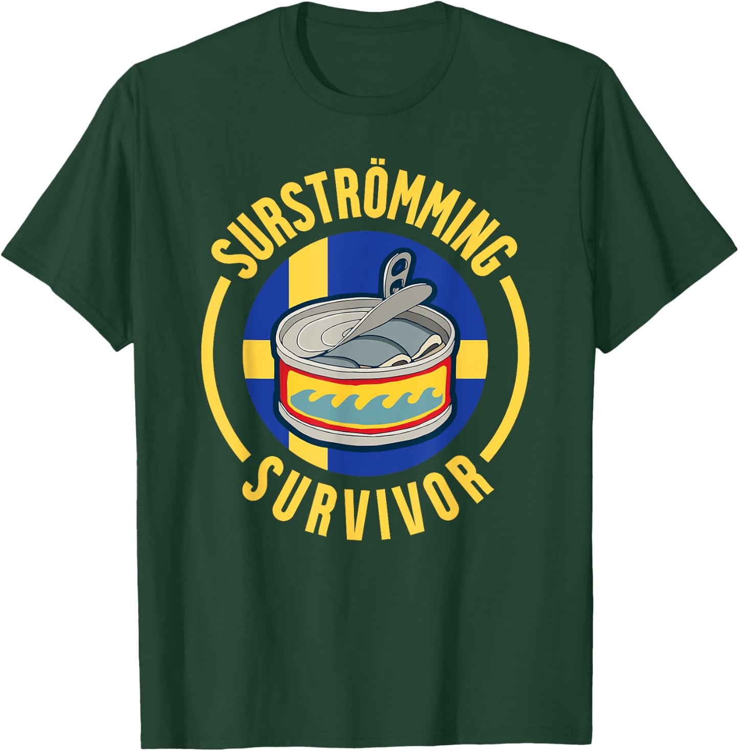 Surstromming Survivor Swedish Pride T-Shirt - T-Shirt | Forest