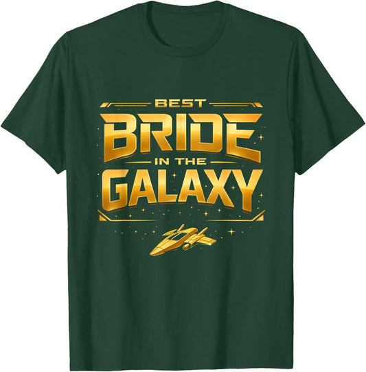 Best Bride in The Galaxy Funny Spaceship Cosmic Wedding T-Shirt - T-Shirt | Forest