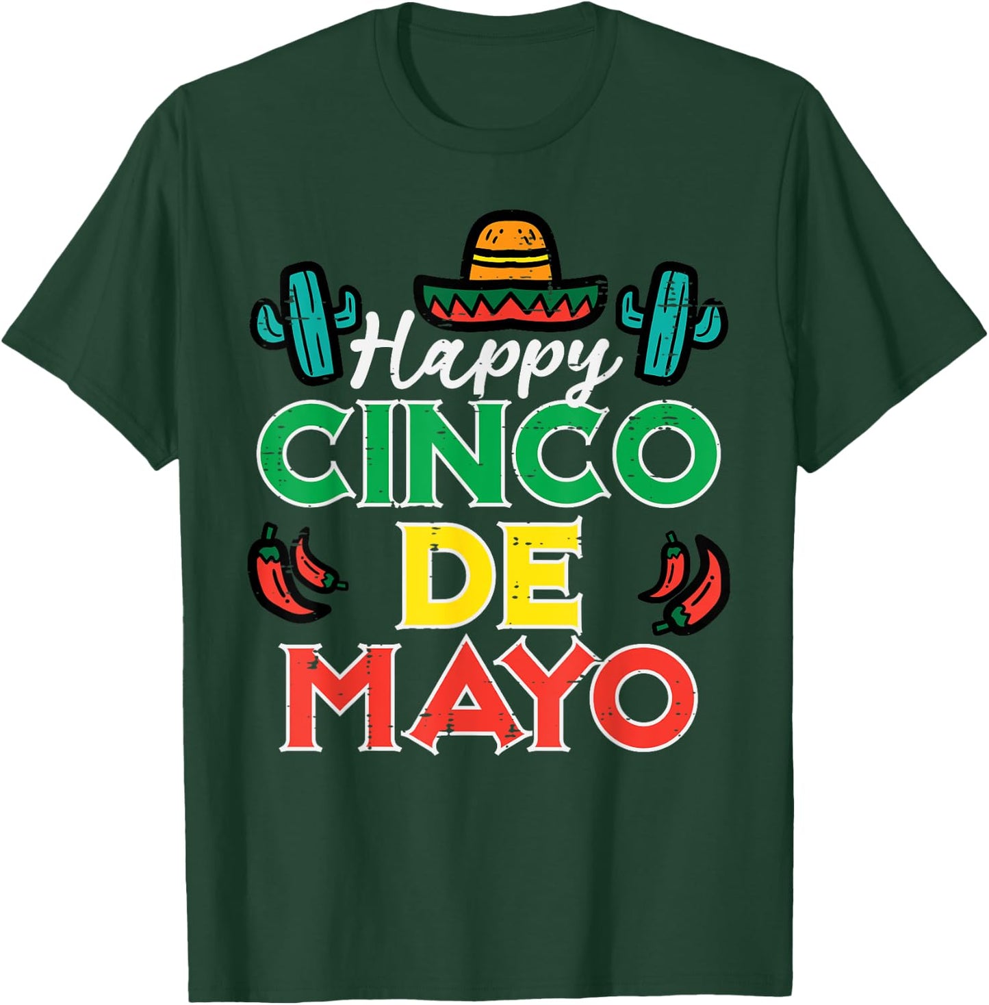 Happy Cinco De Mayo Mexican Party Fiesta Men Women Kids T-Shirt - T-Shirt | Forest