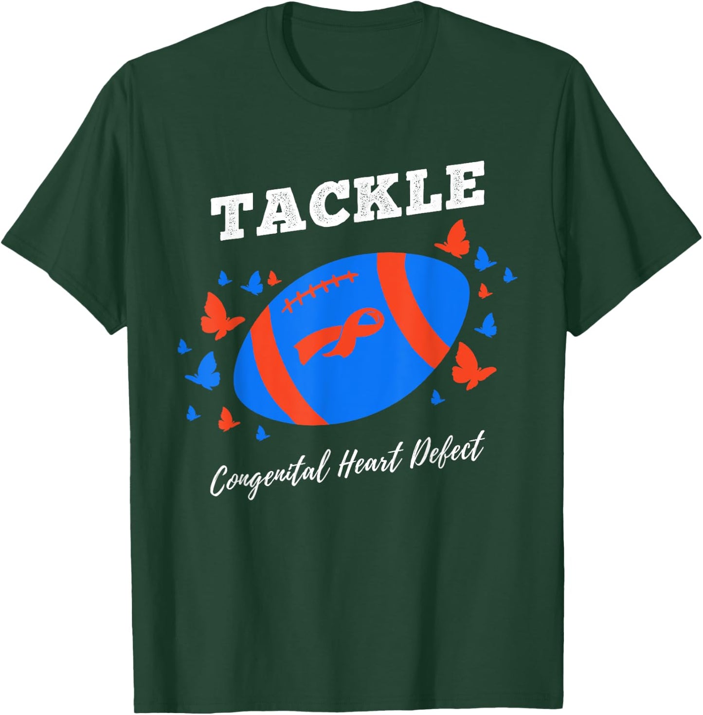Tackle Congenital Heart Defect for CHD Awareness T-Shirt - T-Shirt | Forest
