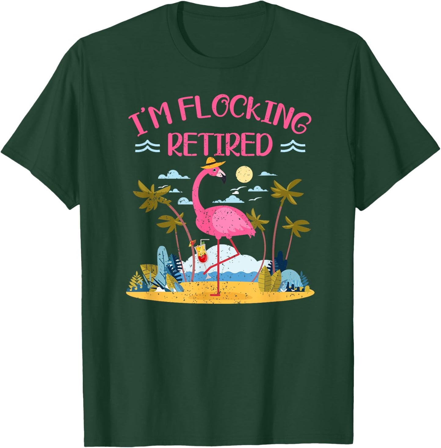 Im Flocking Retired Flamingo Retiree Pensioner Retirement T-Shirt - T-Shirt | Forest