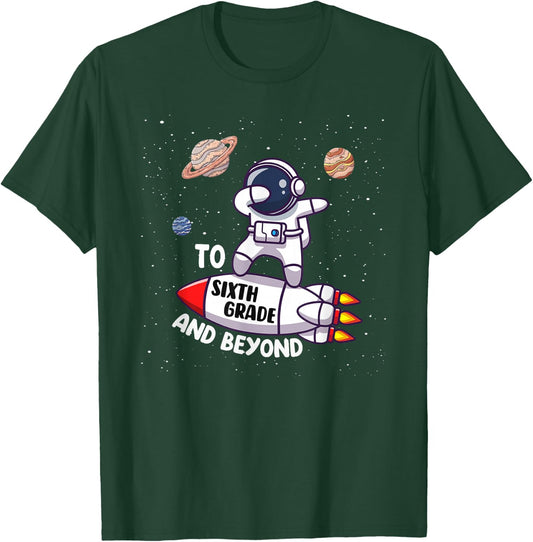 Back to Sixth grade and Beyond-Funny First Day of School T-Shirt - T-Shirt | Forest