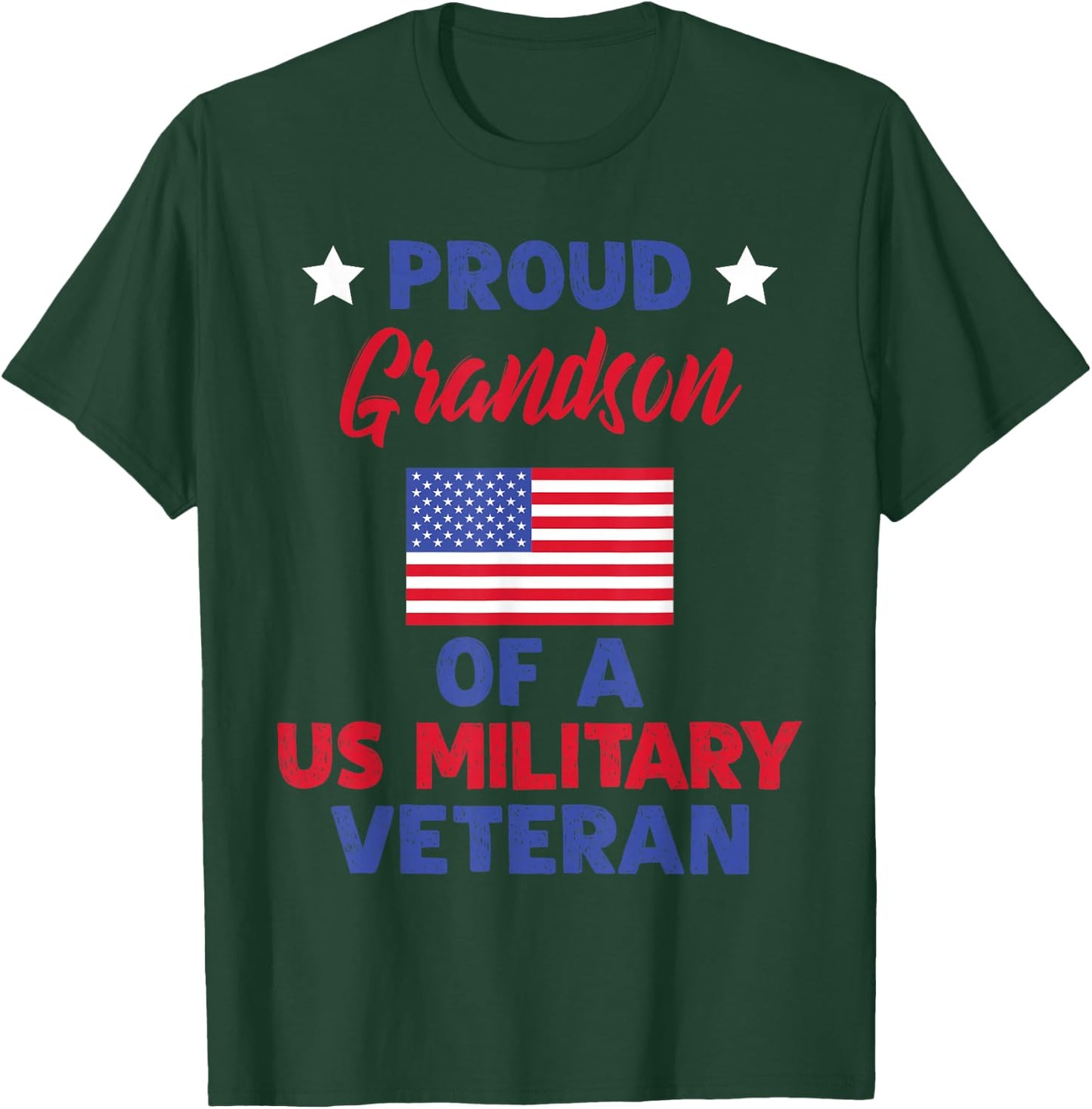 Proud Grandson Of A US Military Veteran - Veteran's Day T-Shirt - T-Shirt | Forest
