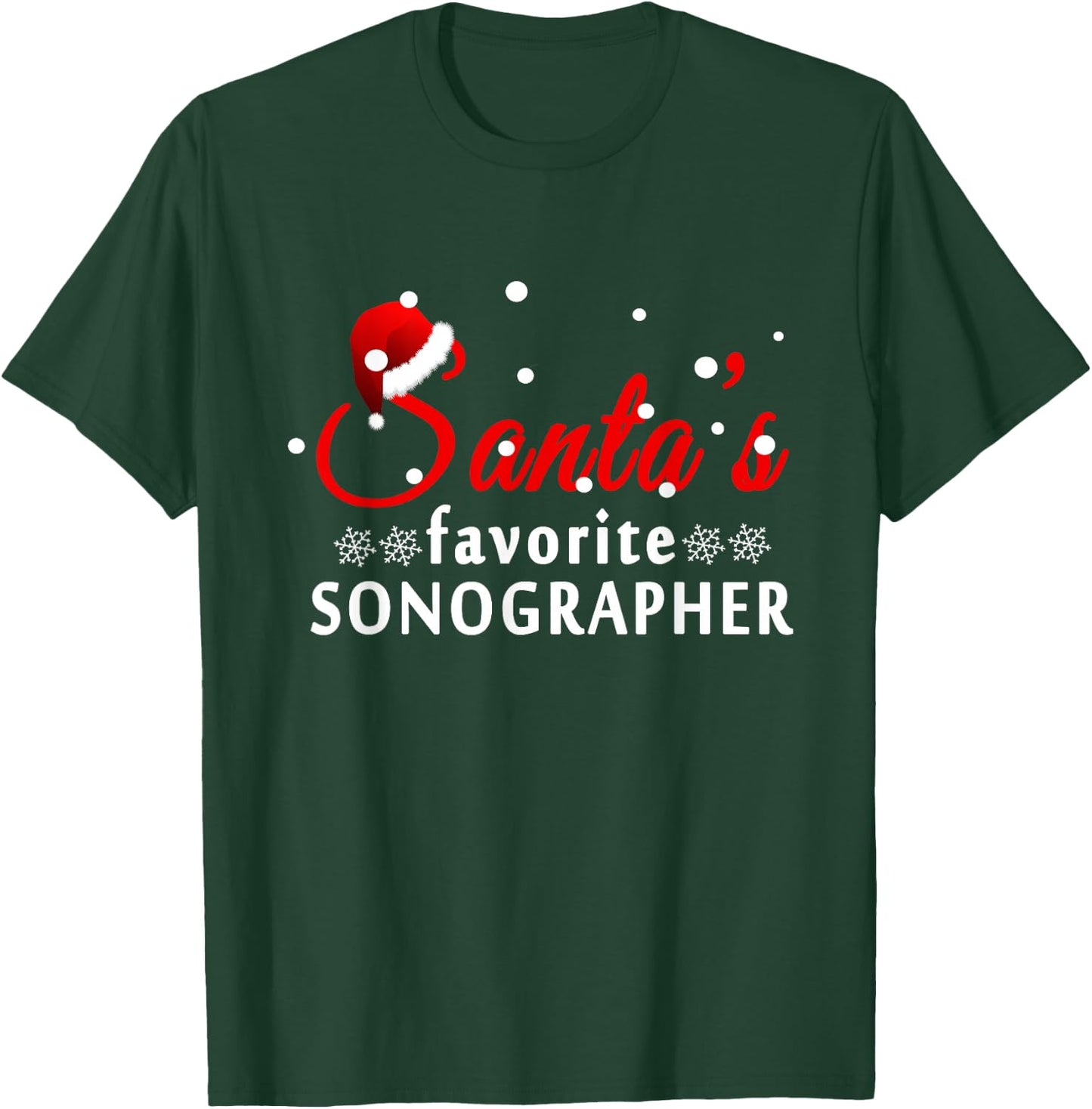 Santa's Favorite Sonographer Christmas Funny T-Shirt - T-Shirt | Forest