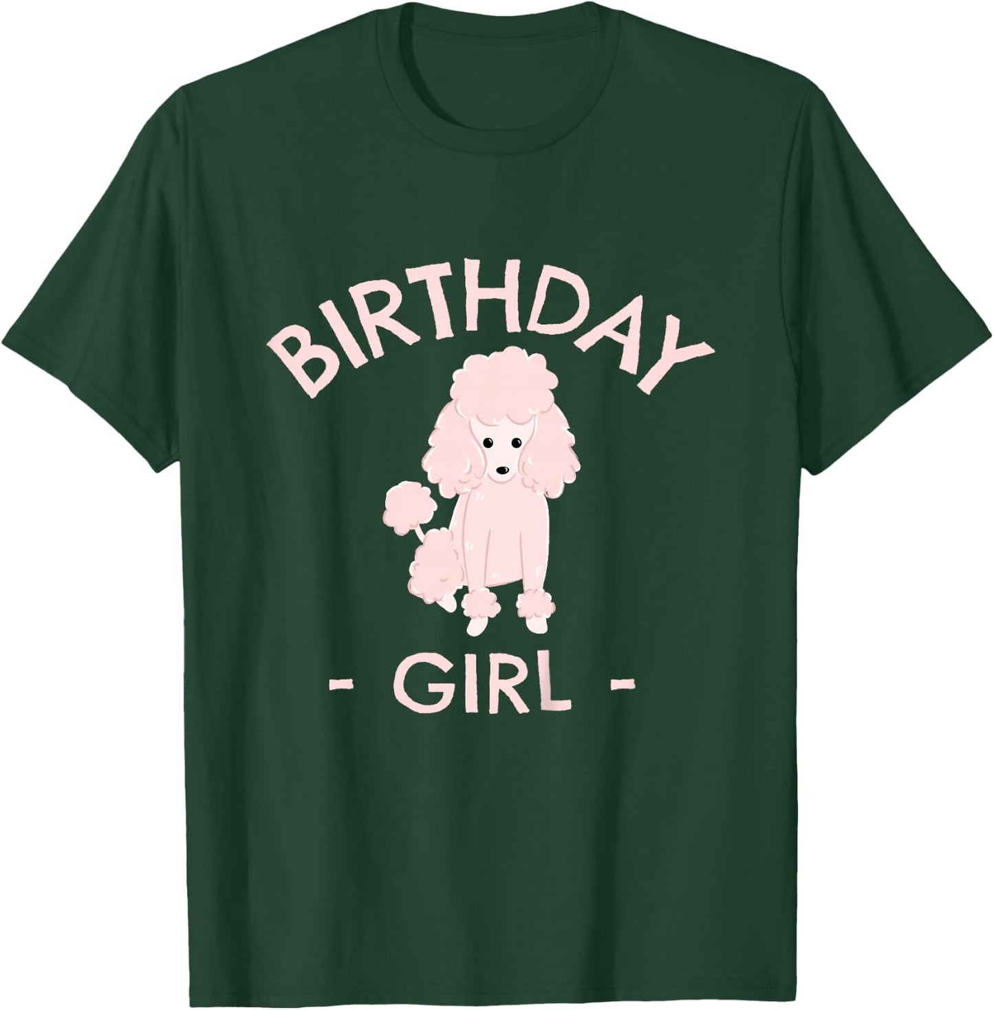 Kids Birthday Girl Shirt Birthday Shirt Girl Pink Poodle Birthday T-Shirt - T-Shirt | Forest