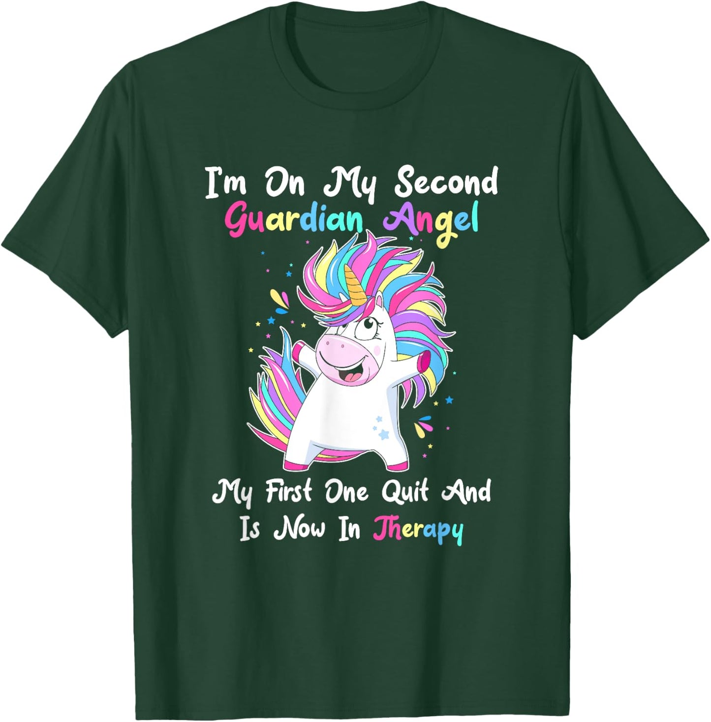 I'm On My Second Guardian Angel My First One Quit T-Shirt - T-Shirt | Forest