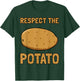 Respect The Potato Tater Stud Tattie Vegan Keto Lover Gift T-Shirt - T-Shirt | Forest