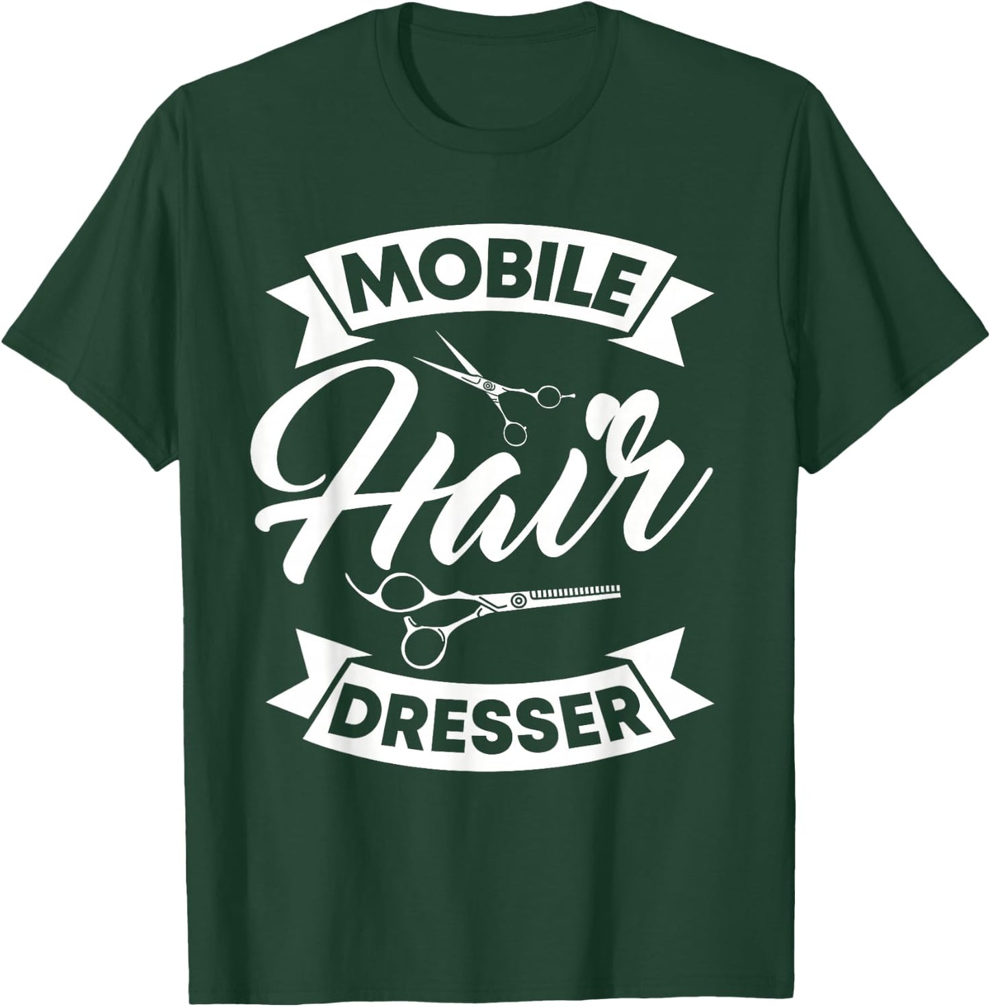 Mobile Hairdresser Hair Stylist Hairdressing Beautician T-Shirt - T-Shirt | Forest