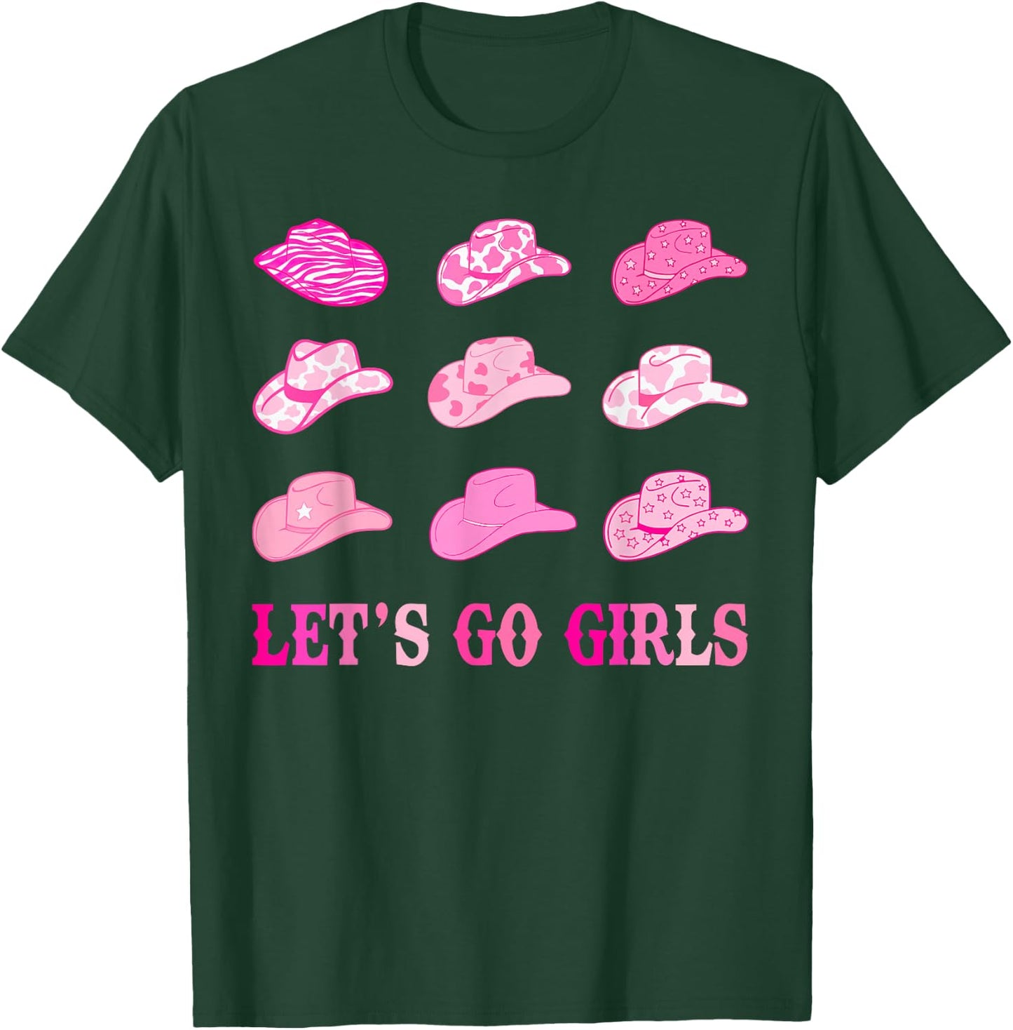 Let's Go Girls Pink Cowgirl Hats Western Bachelorette Party T-Shirt - T-Shirt | Forest