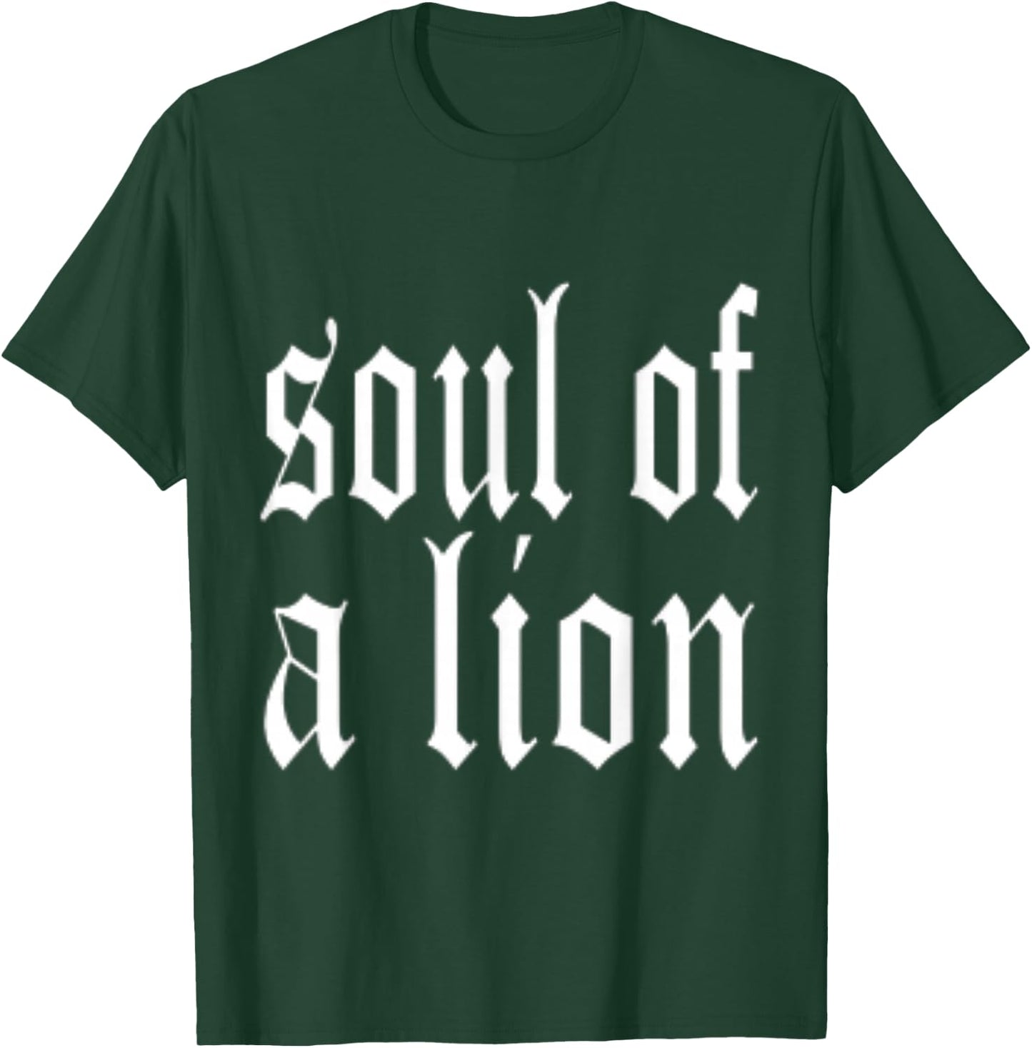 Soul Of a Lion T-Shirt - T-Shirt | Forest