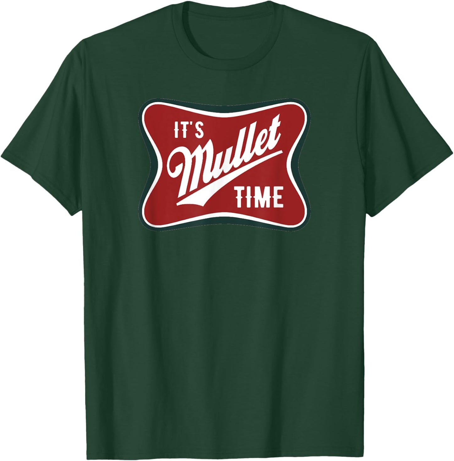 It's Mullet Time Business In The Front Party In The Back T-Shirt - T-Shirt | Forest