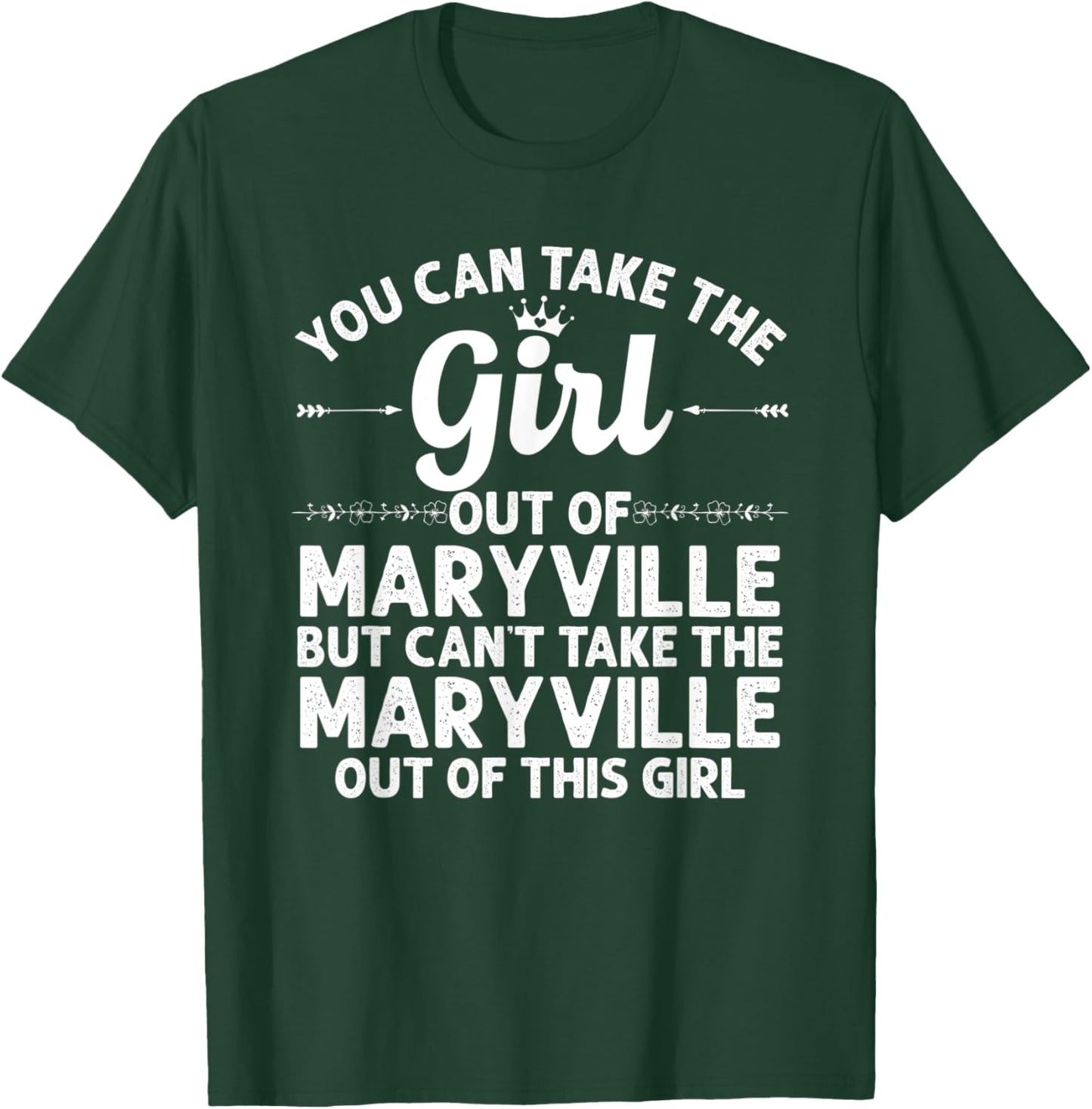 Girl Out Of MARYVILLE TN TENNESSEE Gift Funny Home Roots USA T-Shirt - T-Shirt | Forest