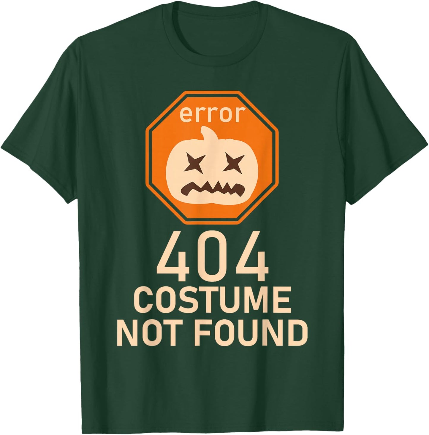 Error 404 Costume Not Found Halloween Low Budget IT T-Shirt - T-Shirt | Forest