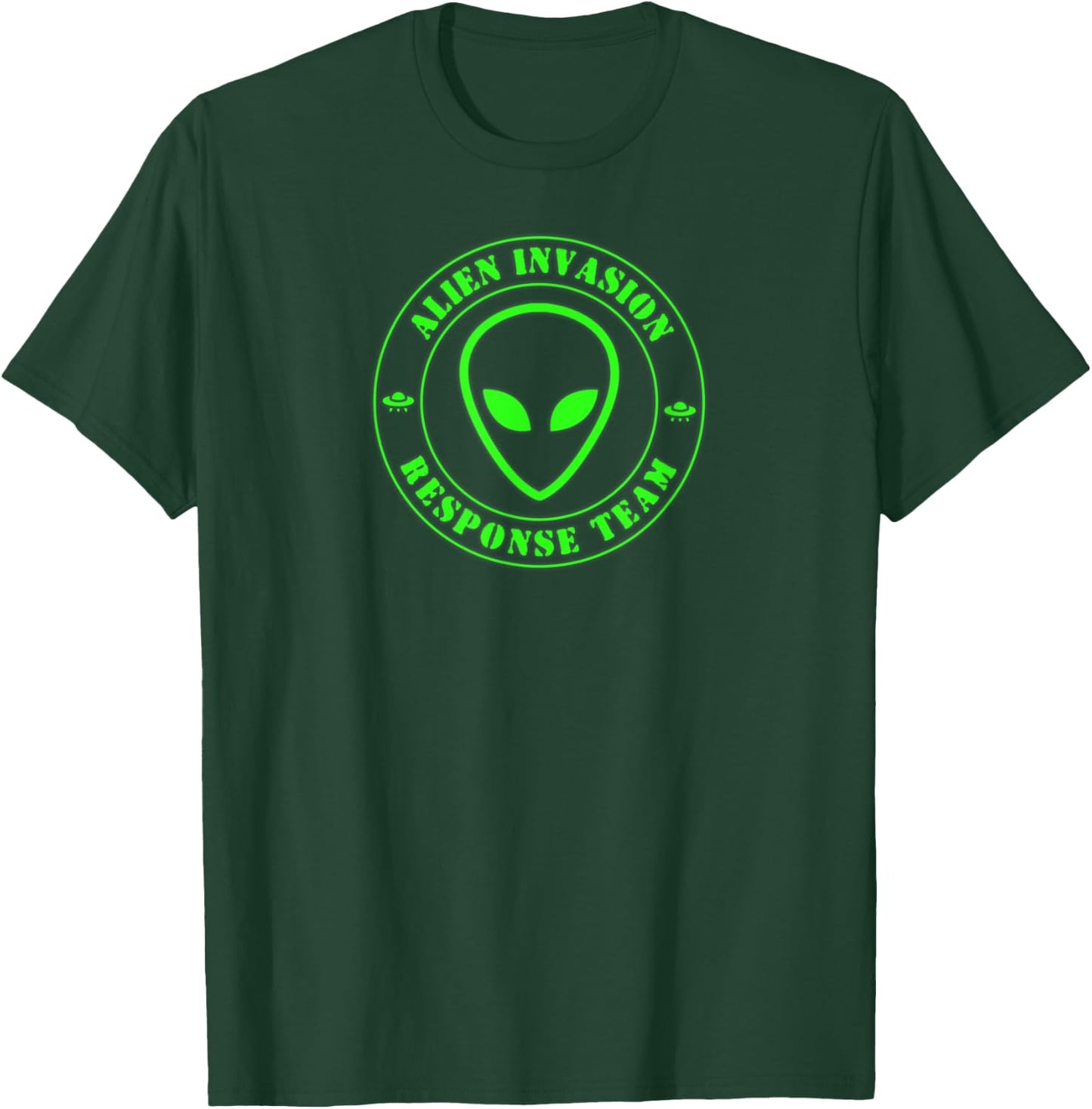 Alien Invasion Response Team - UFO Shirt T-Shirt - T-Shirt | Forest