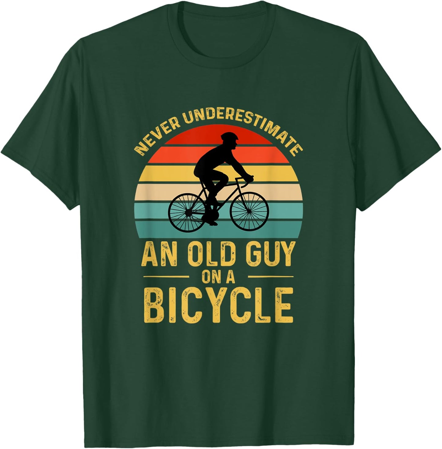 Vintage Never Underestimate An Old Guy On A Bicycle Cycling T-Shirt - T-Shirt | Forest