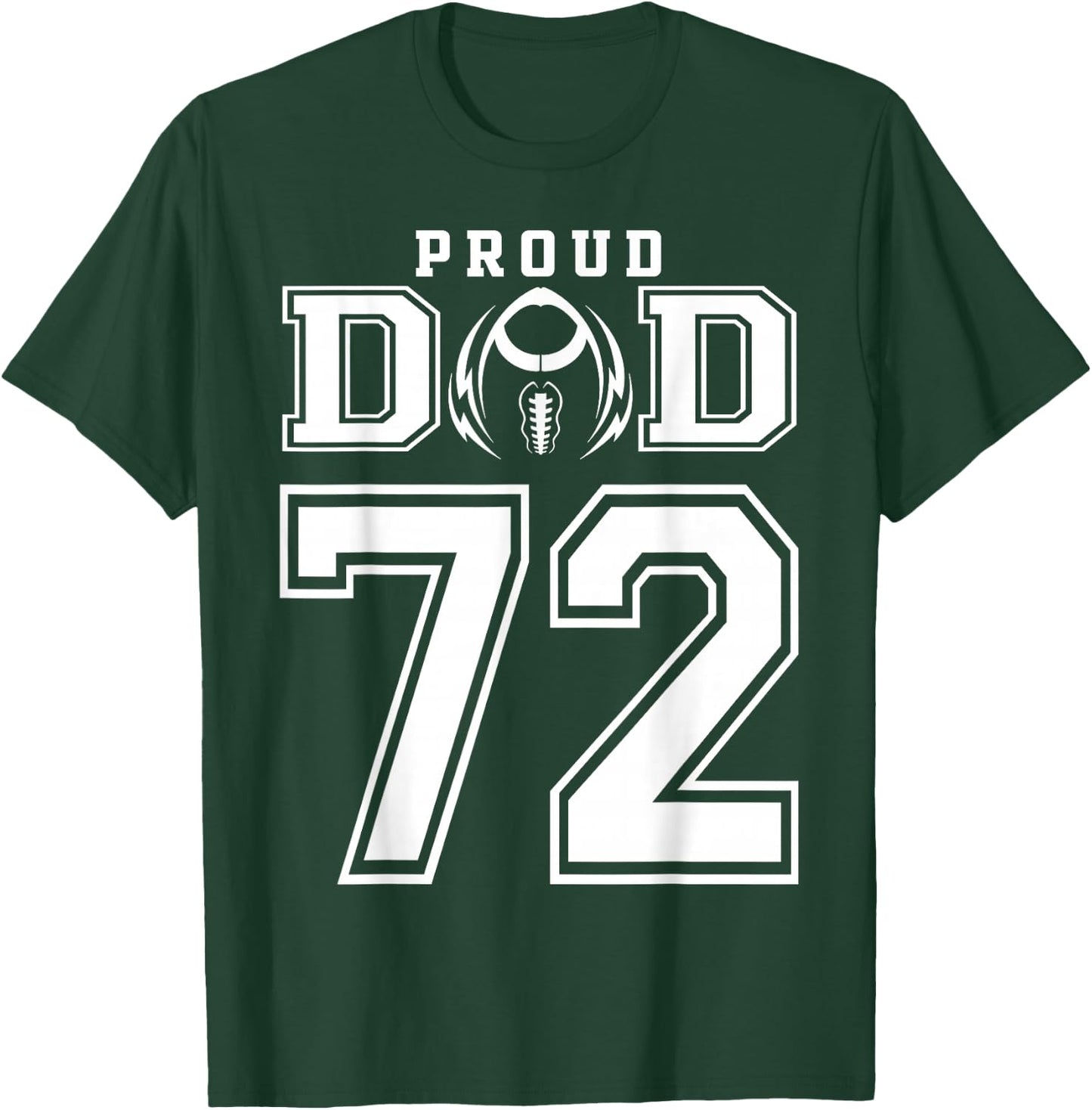 Custom Proud Football Dad Number 72 Personalized T-Shirt - T-Shirt | Forest