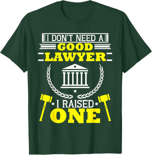 Mom Dad of A Lawyer Attorney Law School Student Parent Gift T-Shirt - T-Shirt | Forest
