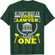 Mom Dad of A Lawyer Attorney Law School Student Parent Gift T-Shirt - T-Shirt | Forest