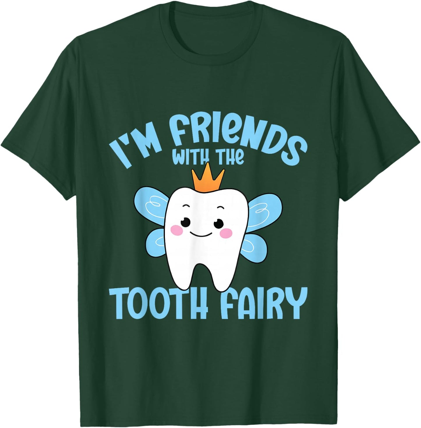 Tooth Pediatric Dentist Dental Assistant Hygienist Fairy T-Shirt - T-Shirt | Forest