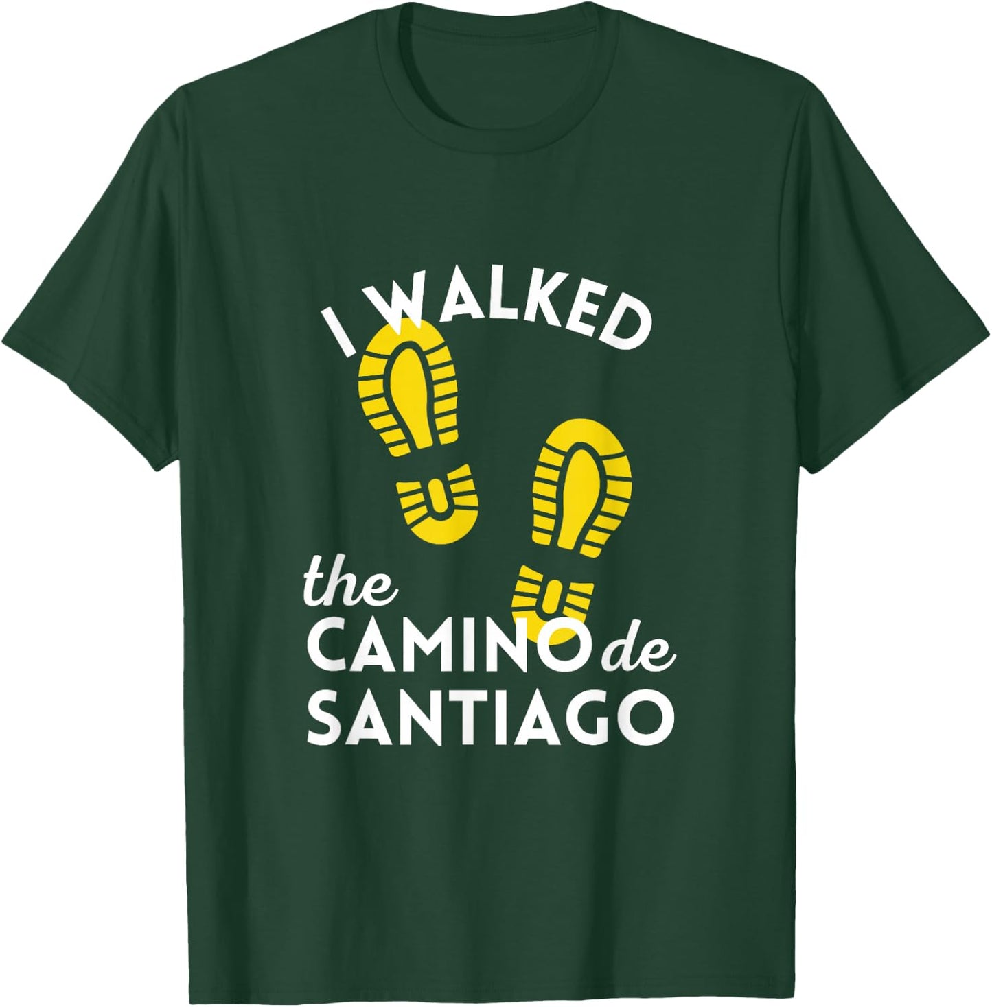 I Walked the Camino de Santiago Gift Hiking Boots Spain T-Shirt - T-Shirt | Forest