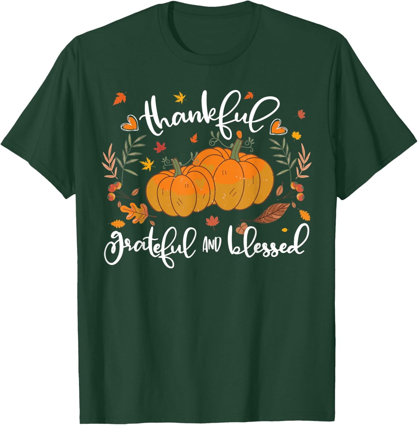 Thankful Grateful Blessed Shirt Halloween Pumpkin T-Shirt - T-Shirt | Forest