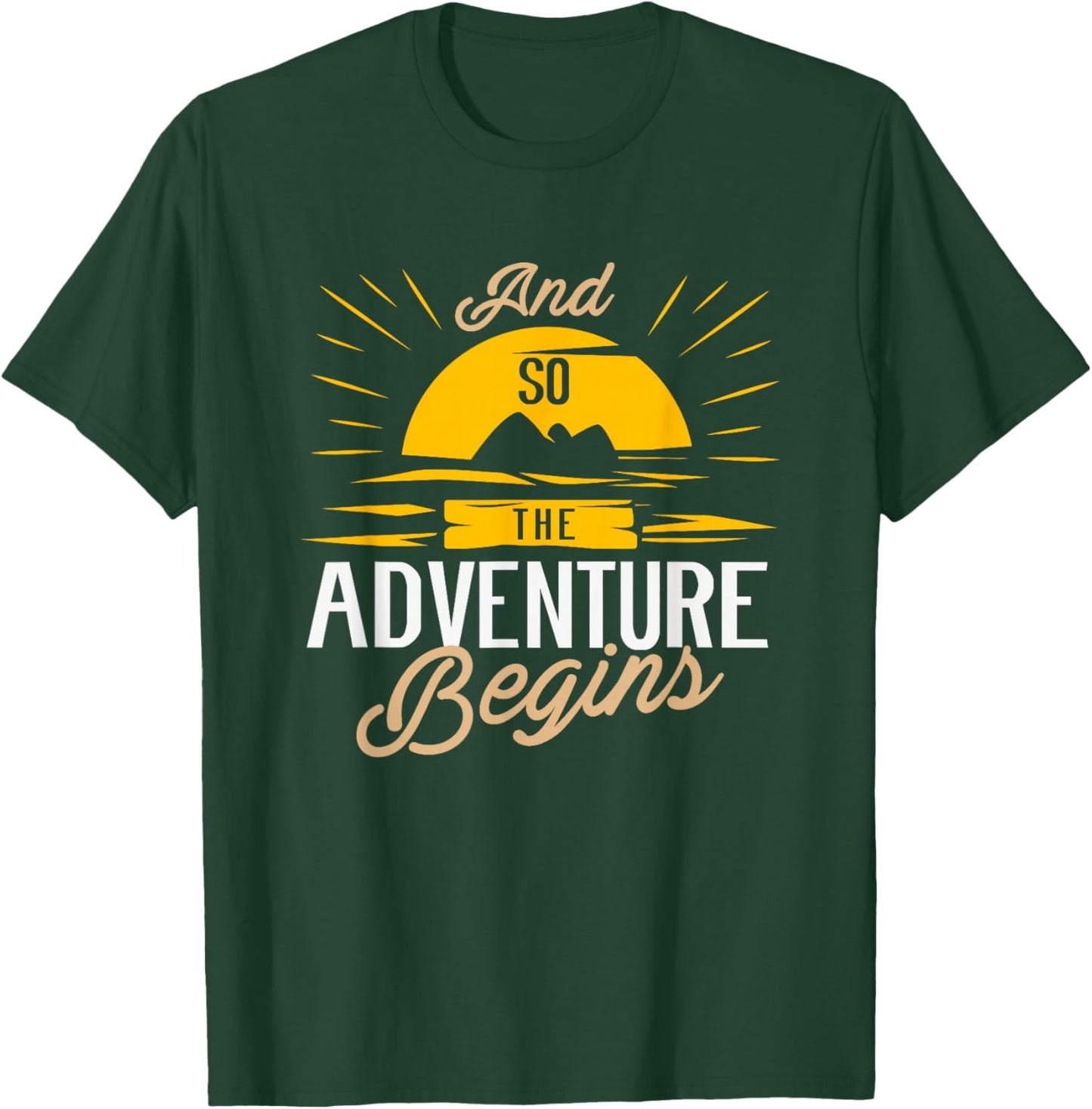And so the Adventure begins - Camping & Road Trip Gift T-Shirt - T-Shirt | Forest