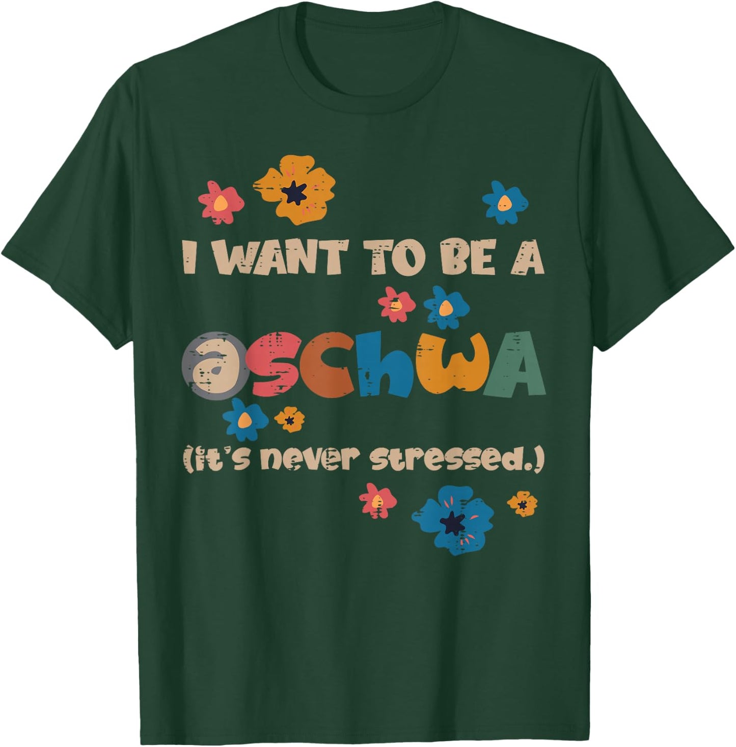 I Want To Be A Schwa Funny Read Book Reading Librarian T-Shirt - T-Shirt | Forest