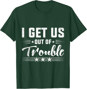 Best Friend Troublemaker I Get Us Out Of Trouble T-Shirt - T-Shirt | Forest