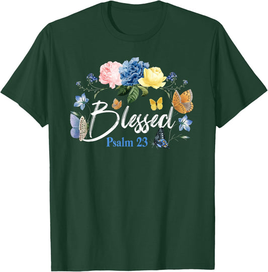 Christian Bible Verse Butterfly Rose Flower Blessed Psalm 23 T-Shirt - T-Shirt | Forest