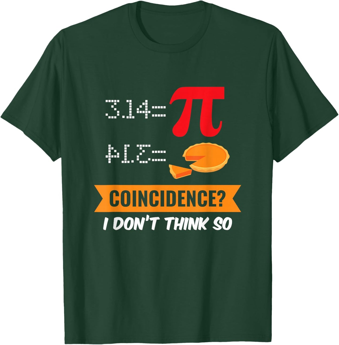 Pi Day Random? Funny Math Gift Fun T-Shirt - T-Shirt | Forest