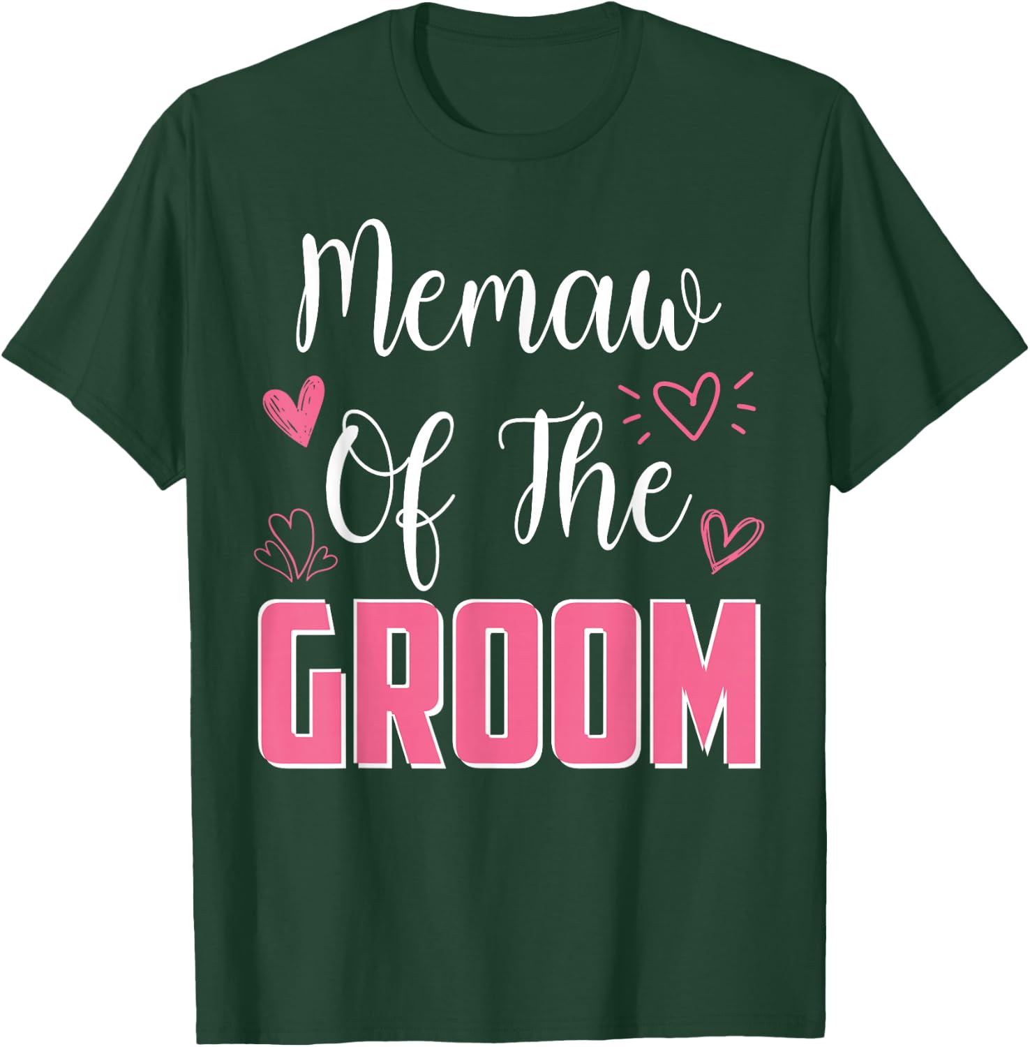 MEMAW of the Groom: Family, Wedding Party, Husband to Be T-Shirt - T-Shirt | Forest